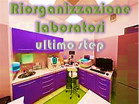 Riorganizzazione laboratori nm